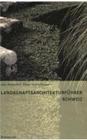 Landschaftsarchitekturfa1/4hrer Schweiz
