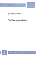 Die Fuehrungsaufsicht