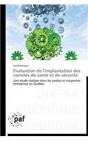 Évaluation de l'Implantation Des Comités de Santé Et de Sécurité