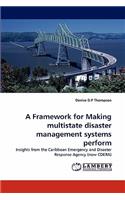 Framework for Making Multistate Disaster Management Systems Perform