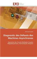 Diagnostic Des D�fauts Des Machines Asynchrones