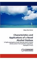 Characteristics and Applications of a Novel Alcohol Oxidase