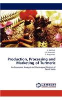 Production, Processing and Marketing of Turmeric