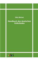 Handbuch des deutschen Volksliedes