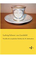 Porzellan der europäischen Fabriken des 18. Jahrhunderts