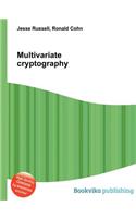 Multivariate Cryptography: (English)