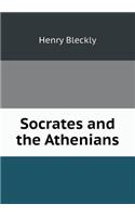 Socrates and the Athenians: (English)