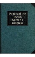 Papers of the Jewish Women's Congress