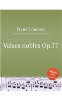 12 Valses nobles Op.77: (Musical Scores)