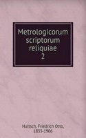 Metrologicorum scriptorum reliquiae