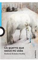 La Guerra Que Salvó Mi Vida