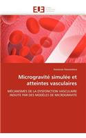 Microgravité simulée et atteintes vasculaires: (Omn.Univ.Europ.)