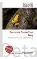 Pearson's Green Tree Frog: (English)