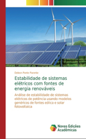 Estabilidade de sistemas elétricos com fontes de energia renováveis