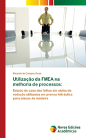 Utilização da FMEA na melhoria de processos