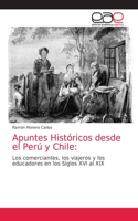 Apuntes Históricos desde el Perú y Chile