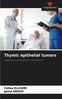 Thymic epithelial tumors