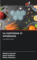 La nutrizione in ortodonzia