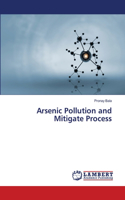 Arsenic Pollution and Mitigate Process