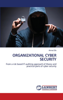 Organizational Cyber Security