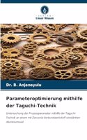 Parameteroptimierung mithilfe der Taguchi-Technik