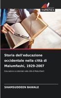 Storia dell'educazione occidentale nella città di Malumfashi, 1929-2007