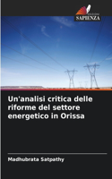 Un'analisi critica delle riforme del settore energetico in Orissa