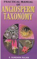 Practical Manual of Angiosperm Taxonomy