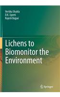 Lichens to Biomonitor the Environment