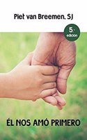El nos amo primero