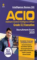 Ib Intelligence Bureau Assistant Central Intelligence Officer Acio Grade 2 / Executive Tier 1 Guide 2021