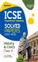 ICSE Chapterwise Topicwise Solved Papers History and Civics Class 10 for 2023 Exam (As per Reviesed ICSE syllabus) (Old Edition)