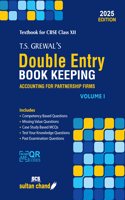T.S. Grewal'S Double Entry Book Keeping - Accounting For Partnership Firms (Vol.1): Textbook for CBSE Class 12 (2025-26 Examination)