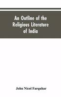 Outline of the Religious Literature of India