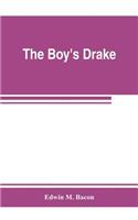 boy's Drake; story of the great sea fighter of the sixteenth century