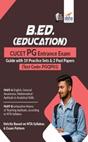 B.Ed. (Education) CUCET PG Entrance Exam Guide with 10 Practice Sets & 2 Past Papers (Test Code: PGQP01)