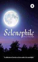 Selenophile â€“ A Devotee of Moon Nights.