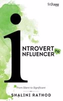 Introvert to Influencer