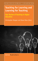 Teaching for Learning and Learning for Teaching