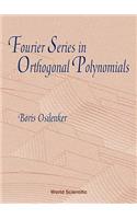 Fourier Series In Orthogonal Polynomials