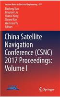 China Satellite Navigation Conference (Csnc) 2017 Proceedings: Volume I