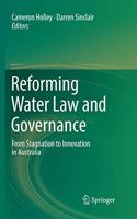 Reforming Water Law and Governance