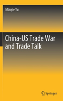 China-Us Trade War and Trade Talk