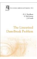 Linearised Dam-Break Problem