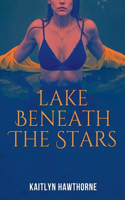 Lake Beneath the Stars