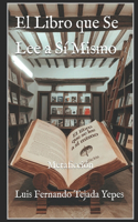 El Libro que Se Lee a Sí Mismo: Metaficción