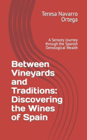 Between Vineyards and Traditions
