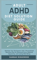 Adult ADHD Diet Solution Guide
