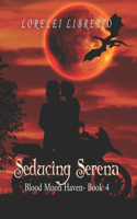 Seducing Serena