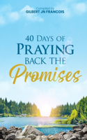 40 Days of Praying Back the Promises